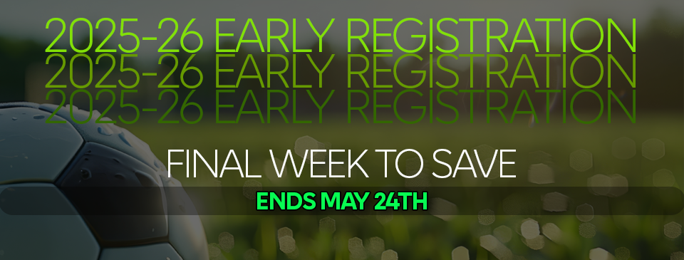 2025-26 Early Registration Ends May 24th